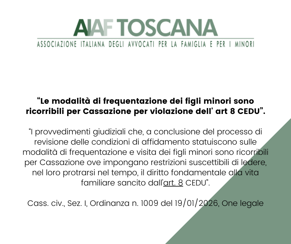 Rassegna giurisprudenziale: Le modalità di frequentazione dei figli minori sono ricorribili per Cassazione per violazione dell' art 8 CEDU